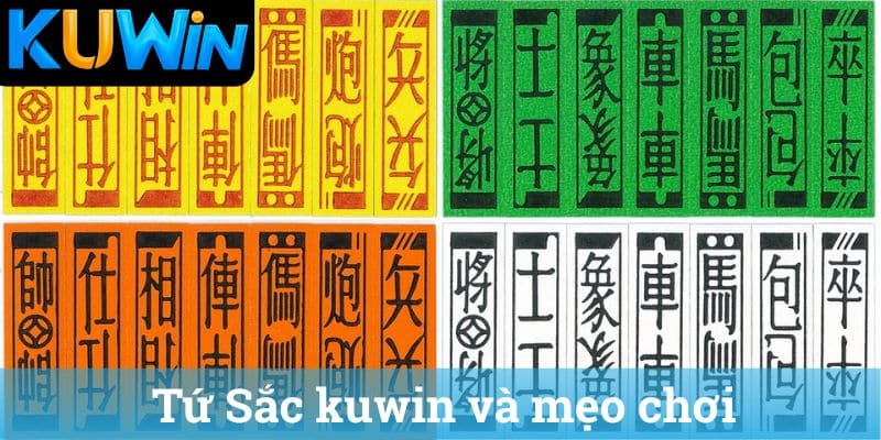 Tứ Sắc kuwin và mẹo chơi